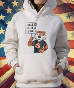 Auburn Ball Is Not A State Zac Blackerby T-Shirt