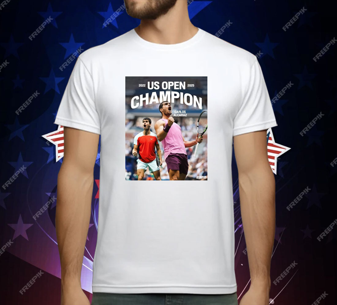 Carlos Alcaraz Dominant Tournament Us Open Champions 2022-2025 T-Shirt