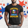 Certified Drug Dealer T-Shirt