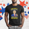 Damn Shorty! Is Your Name George Cause Thats A W Bush Thumb T-Shirt