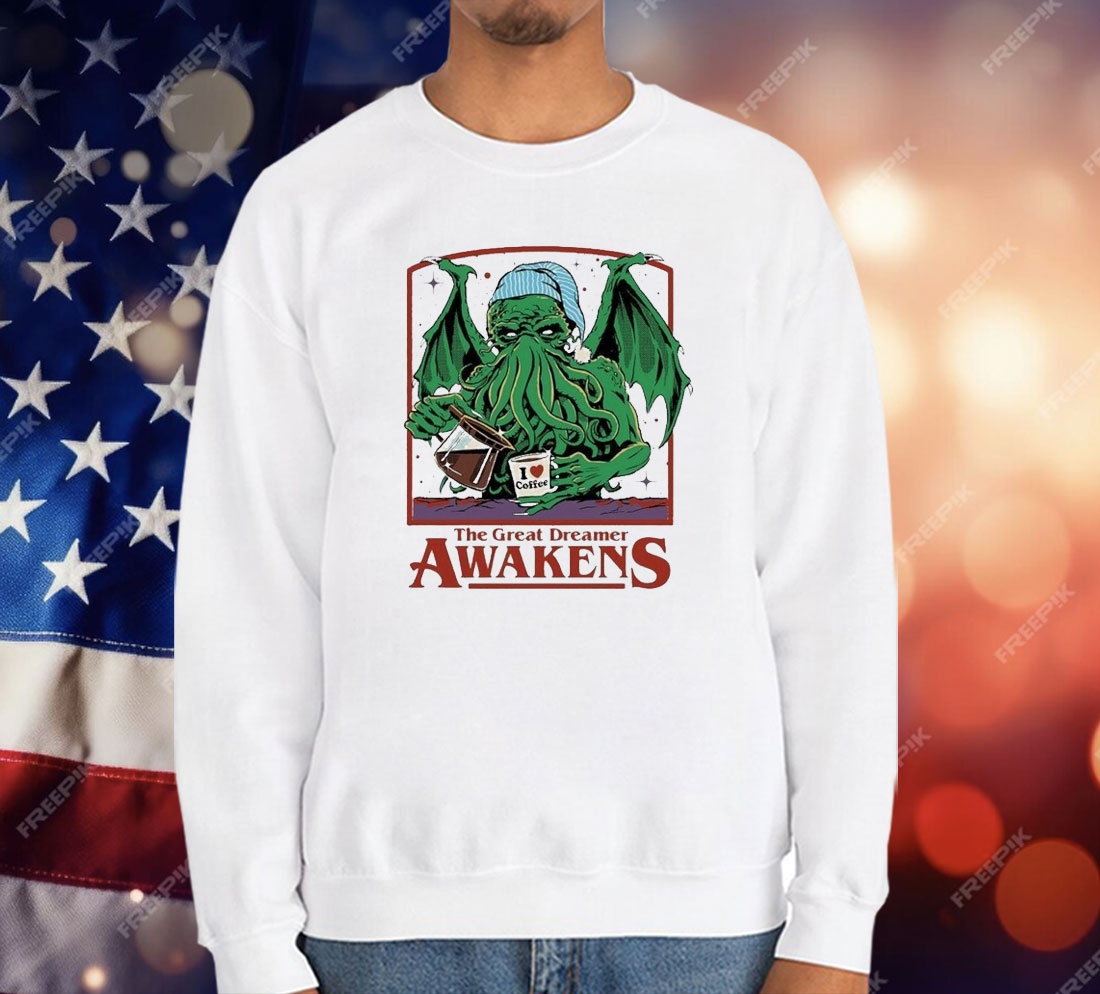 The Great Dreamer Awakens I Love Coffee T-Shirt